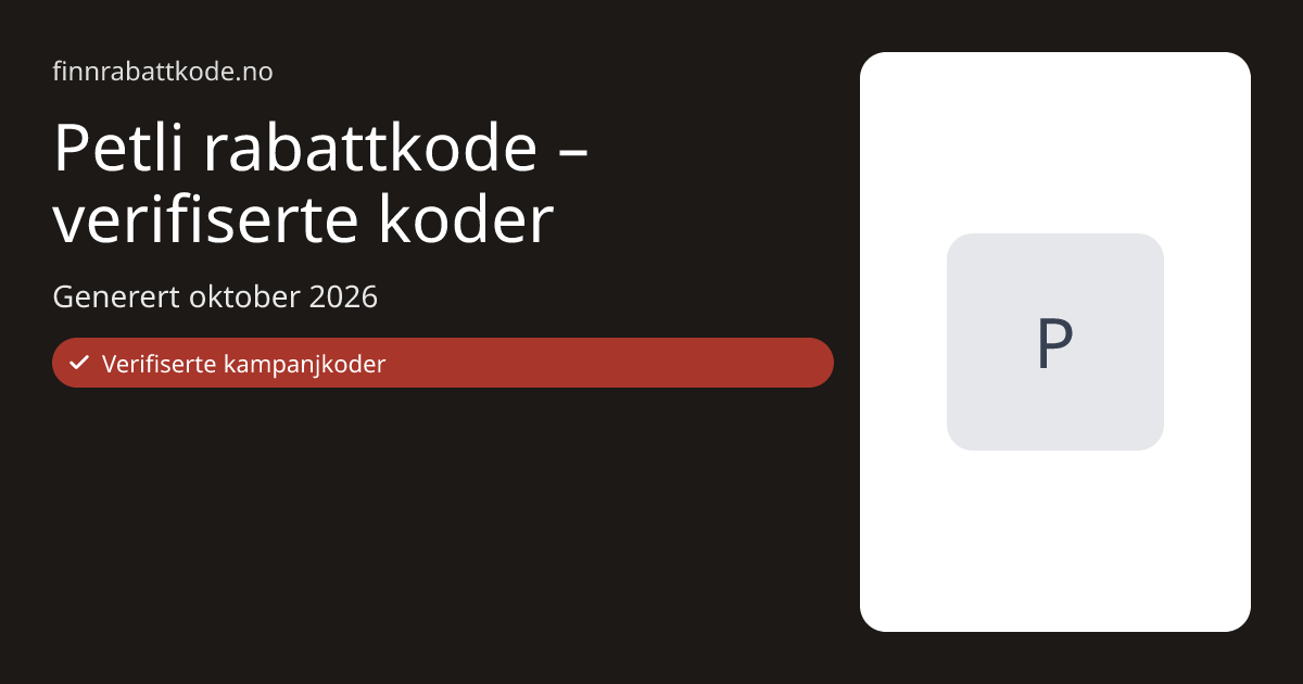 Petli rabattkode juli 2026 – aktuelle tilbud
